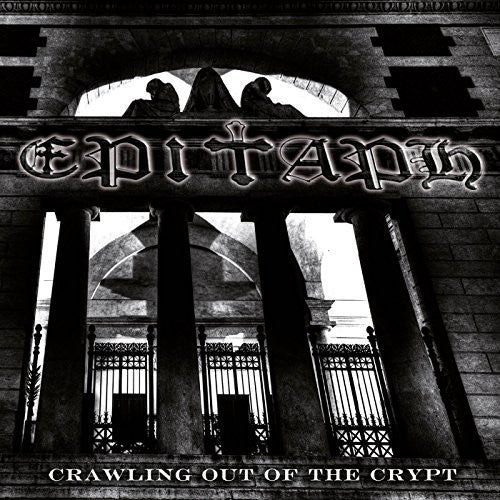 Epitaph - Crawling Out of the Crypt