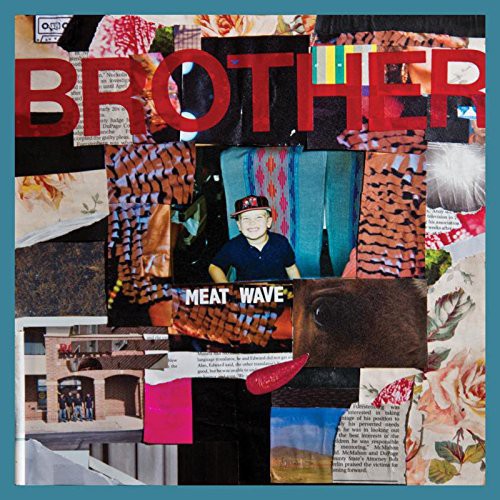 Meatwave - Brother