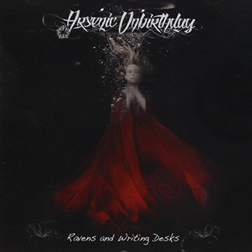 Arsenic Unbirthday - Ravens & Writing Desks