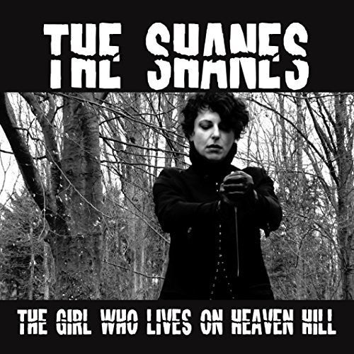 Shanes - Girl Who Lives on Heaven Hill