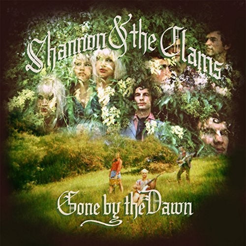 Shannon & the Clams - Gone By the Dawn