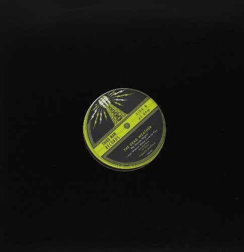 Dead Weather - Blue Blood Blues/No Hassle Night/I Just Want To Make Love to You