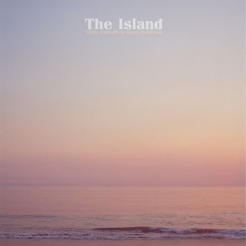 Forsyth, Chris / Holtkamp, Koen - The Island