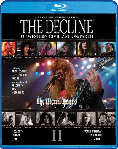 Decline of Western Civilization Part II: Metal - The Decline of Western Civilization, Part II