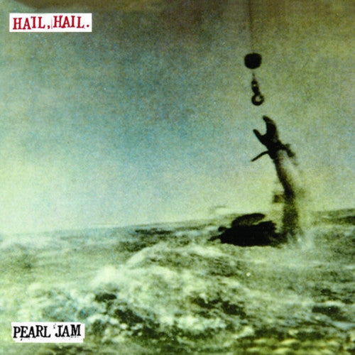 Pearl Jam - Hail Hail / Black Red Yellow