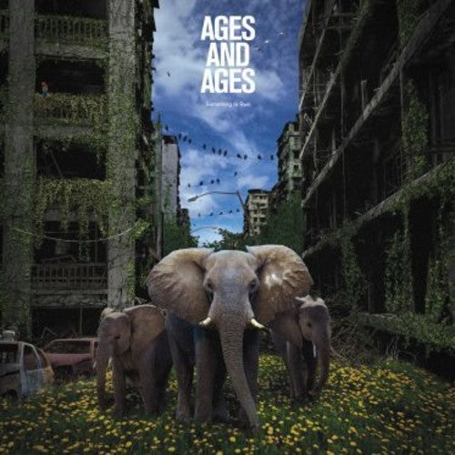 Ages & Ages - Something To Ruin