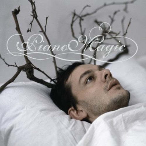 Piano Magic - Disaffected