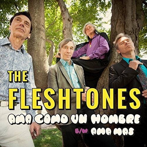 Fleshtones - Ama Como Un Hombre
