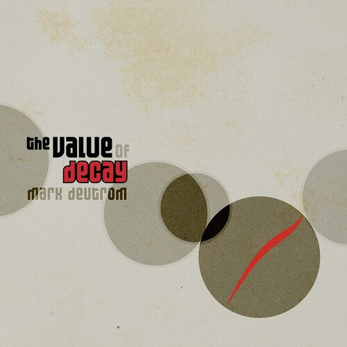 Mark Deutrom - Value Of Decay