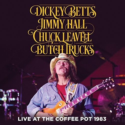 Hall / Leavell & Trucks Betts - Live At The Coffee Pot 1983