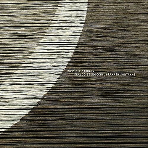 Bernocchi, Ernaldo / Sontakke, Prakash - Invisible Strings