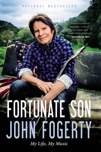 John Fogerty - Fortunate Son: My Life, My Music