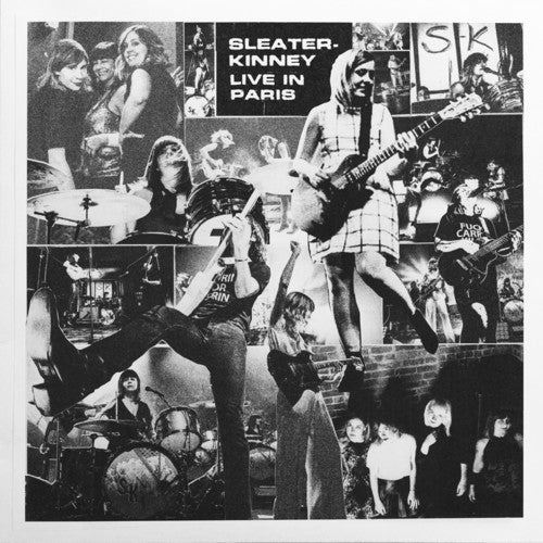 Sleater-kinney - Live in Paris