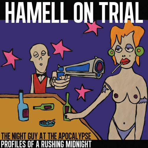 Hamell on Trial - The Night Guy at The Apocalypse Profiles of a Rushing Midnight