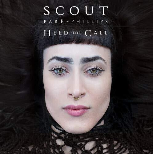 Scout Pare-Phillips - Heed The Call