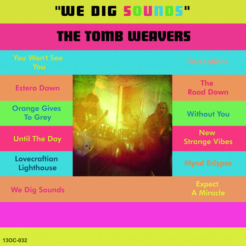 Tomb Weavers - We Dig Sounds