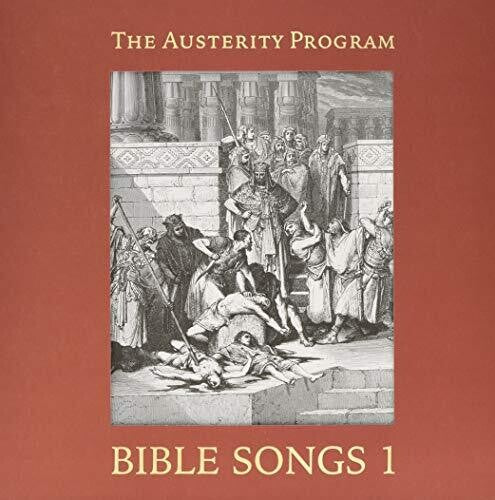 Austerity Program - Bible Songs 1