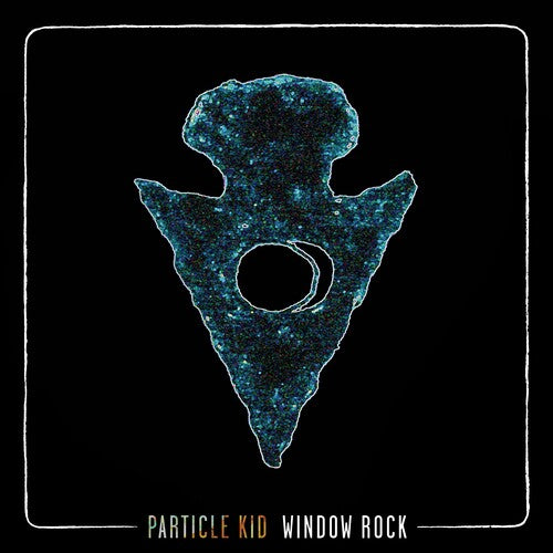 Particle Kid - Window Rock