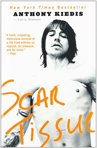 Kiedis, Anthony - Scar Tissue (BOOKS)