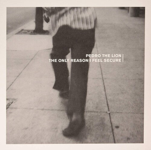 Pedro the Lion - The Only Reason I Feel Secure