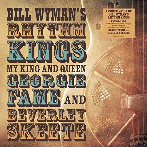 Bill / Rhythm Kings Wyman - My King & Queen: Georgie Fame & Beverley Skeete