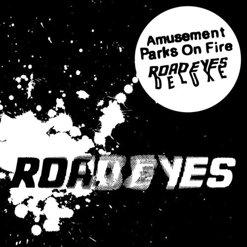 Amusement Parks on Fire - Road Eyes