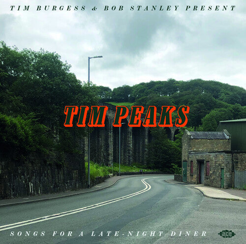 Tim Burgess & Bob Stanley Present Tim Peaks / Var - Tim Burgess & Bob Stanley Present Tim Peaks / Various