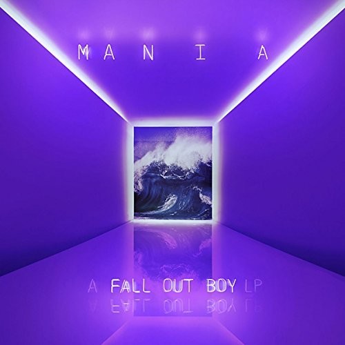 Fall Out Boy - M a N I a