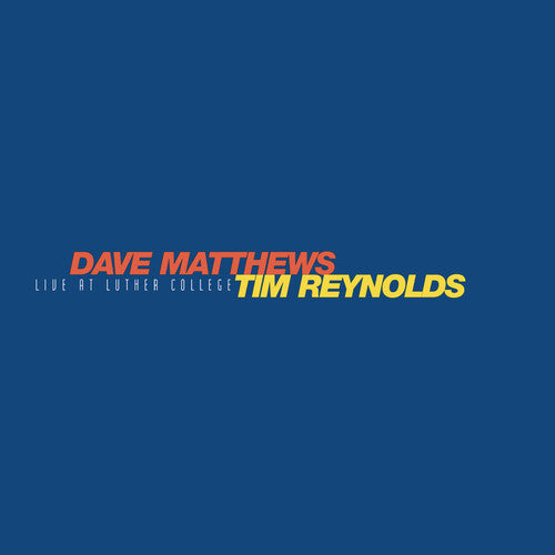 Matthews, Dave / Reynolds, Tim - Live At Luther College