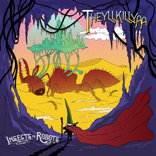 Insects vs.Robots - Theyllkillya
