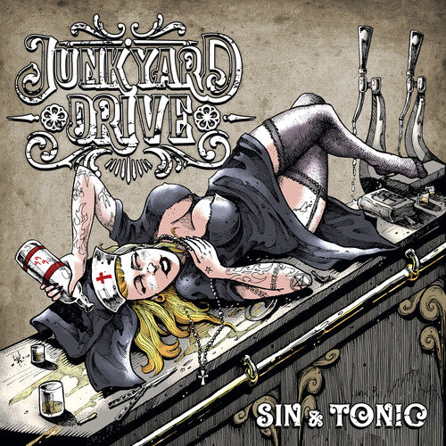 Junkyard Drive - Sin & Tonic