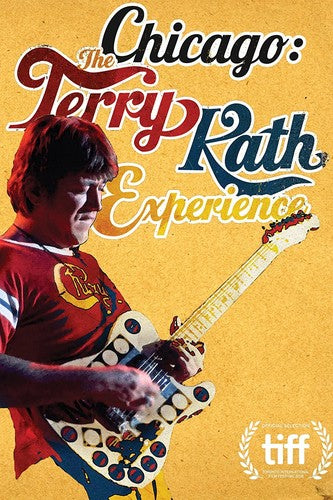 Chicago: Terry Kath Experience - Chicago: The Terry Kath Experience
