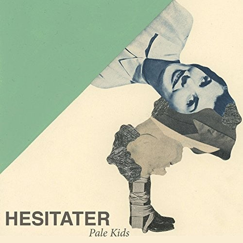 Pale Kids - Hesitater