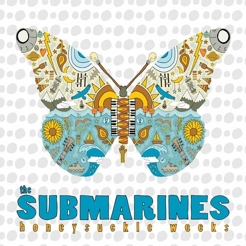 Submarines - Honeysuckle Weeks