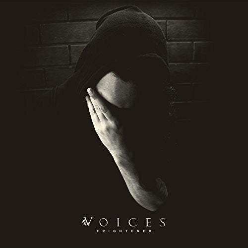 VOICES - FRIGHTENED