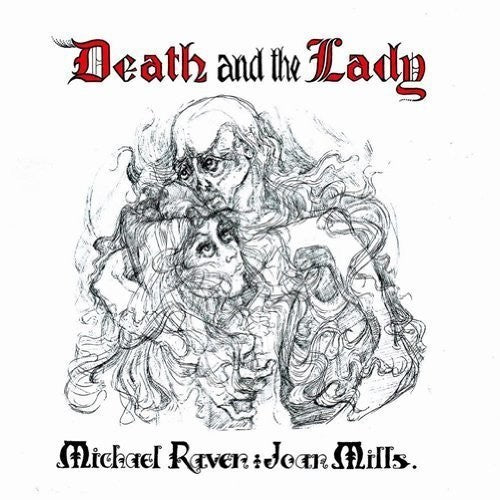 Raven, Michael / Mills, Joan - Death And The Lady