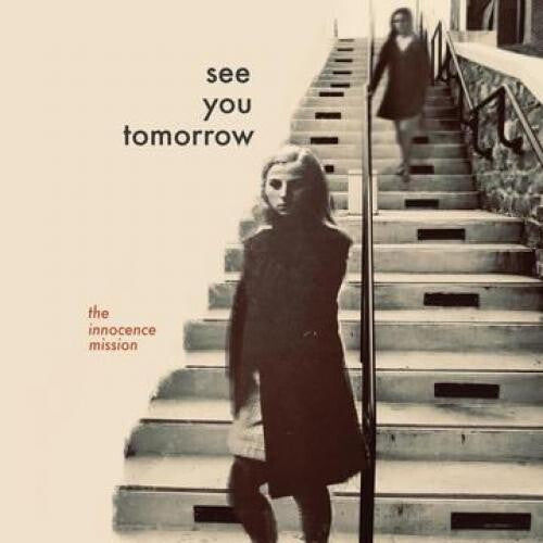 Innocence Mission - See You Tomorrow