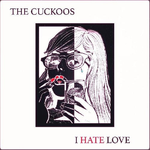 Cuckoos - I Hate Love