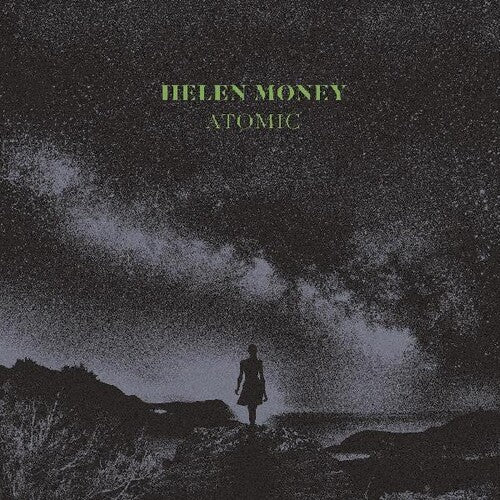 Helen Money - ATOMIC