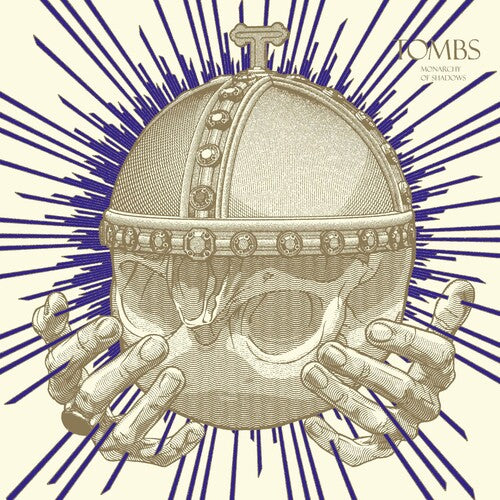 TOMBS - Monarchy of Shadows