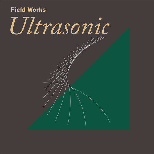 Field Works: Ultrasonic / Various - Field Works: Ultrasonic / Various