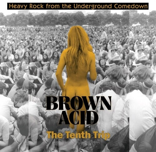 Brown Acid - the Tenth Trip / Various - Brown Acid - The Tenth Trip (Various Artists)