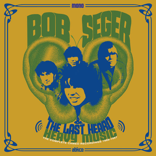 BOB & THE LAST HEARD SEGER - Heavy Music: the Complete Cameo Recordings 1966-67