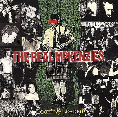 Real Mckenzies - Loch'd & Loaded