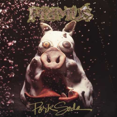 PRIMUS - PORK SODA