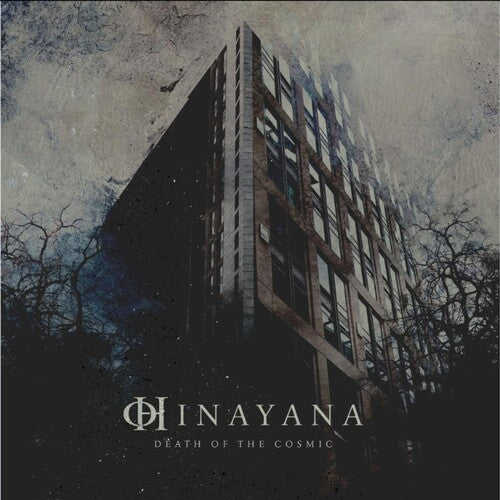 Hinayana - Death Of The Cosmic