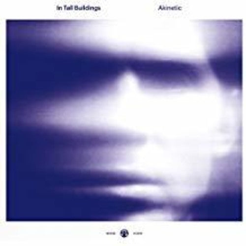 In Tall Buildings - Akinetic