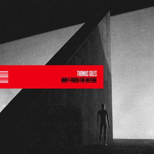 Thomas Giles - Don't Touch The Outside (solid White)