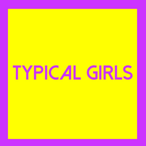 Typical Girls 3 / Various - Typical Girls 3 (Various Artists)