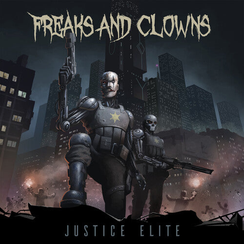 FREAKS & CLOWNS - Justice Elite